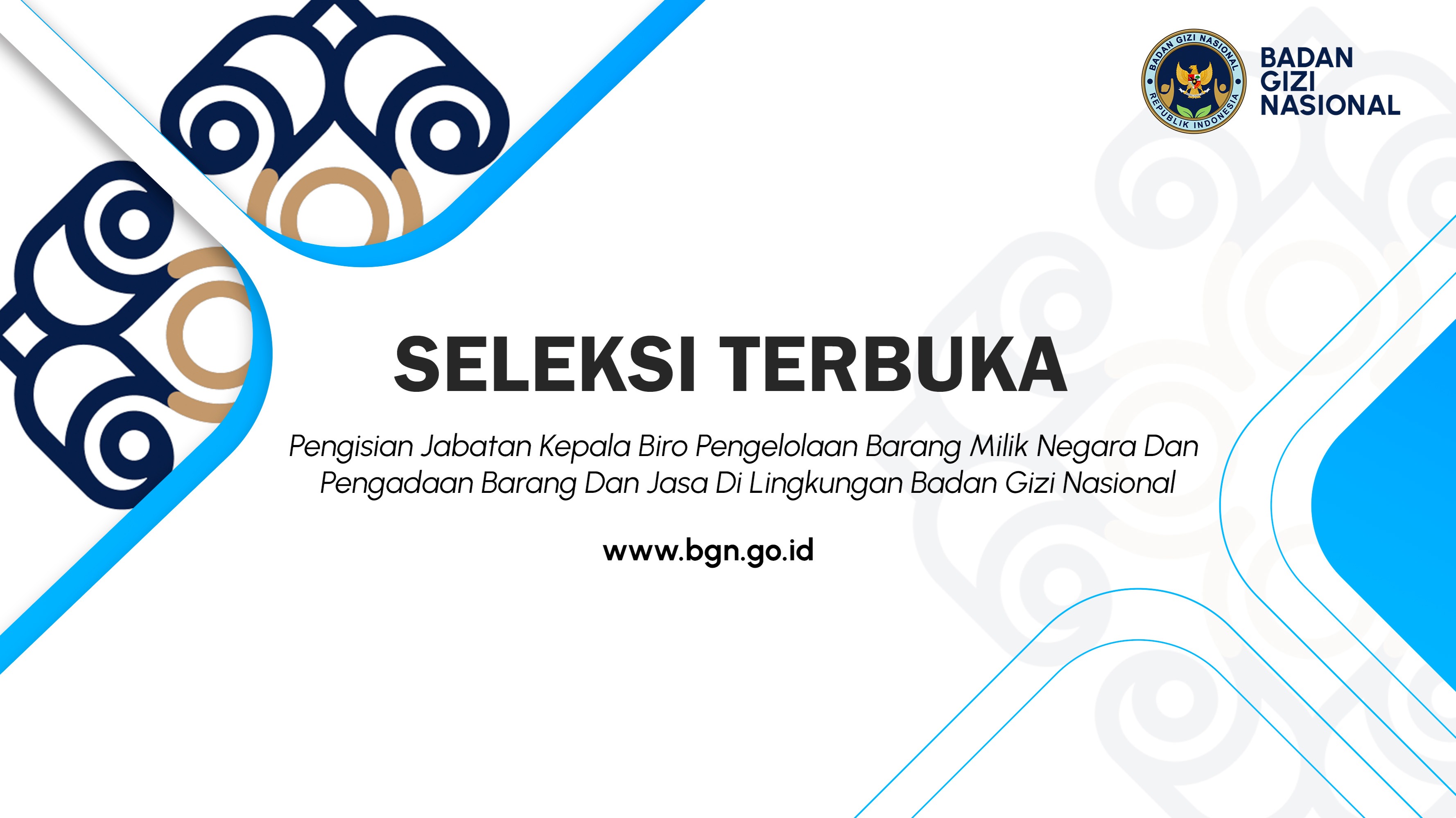 Seleksi Terbuka Pengisian Jabatan Kepala Biro Pengelolaan Barang Milik Negara Dan Pengadaan Barang Dan Jasa Di Lingkungan Badan Gizi Nasional Tanjung Balai
